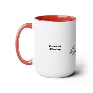 I I Start My Mornings with Jesus Two-Tone, 15oz Coffee Mugs